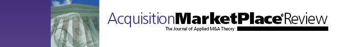 Acquisition Marketplace Review - The Journal of Applied M & A Theory